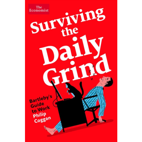 Profile Books Ltd Surviving the Daily Grind (inbunden)