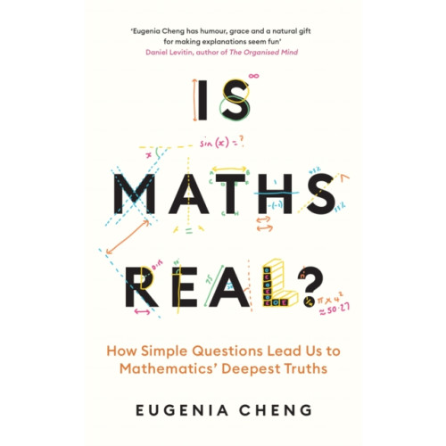 Profile Books Ltd Is Maths Real? (inbunden)