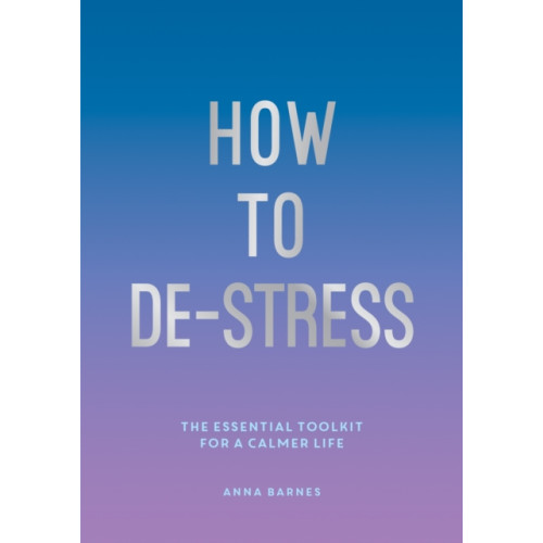 Summersdale Publishers How to De-Stress (häftad, eng)