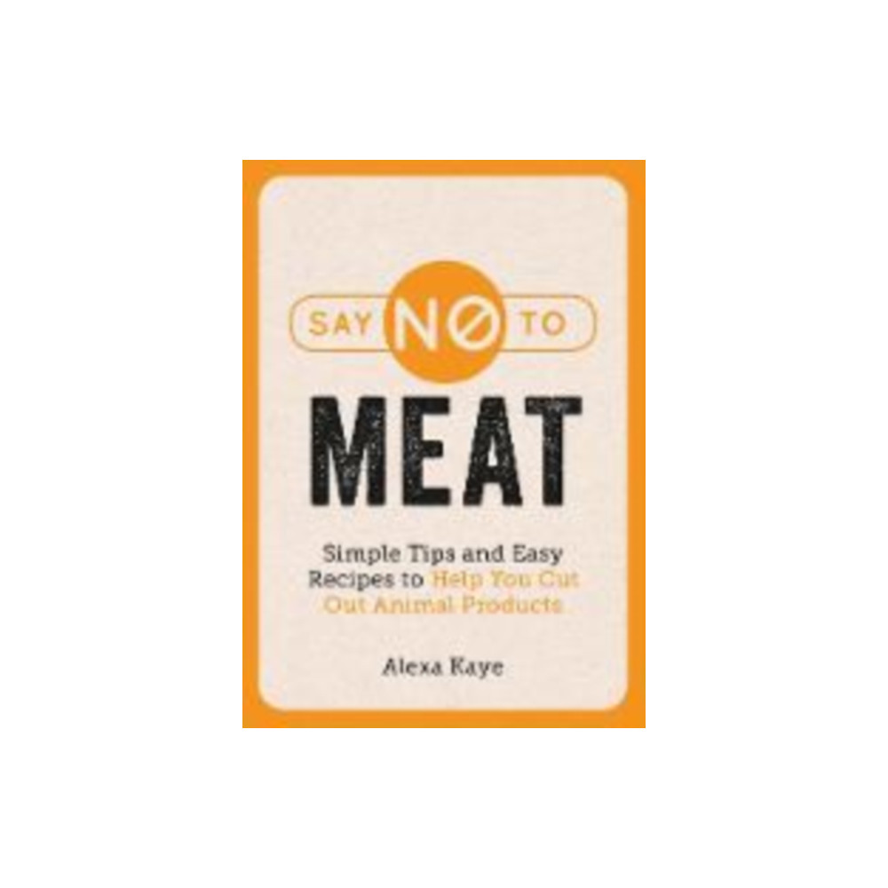 Produktbild för Say No to Meat (häftad, eng)