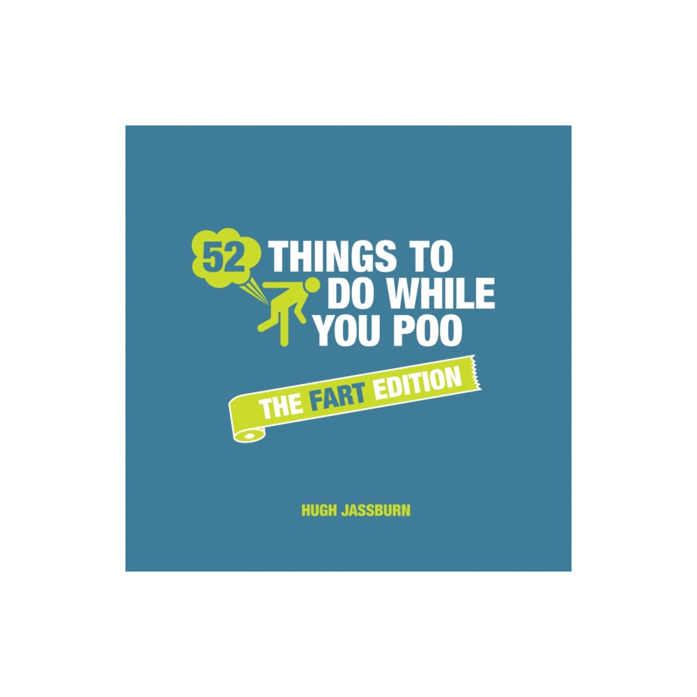 Produktbild för 52 Things to Do While You Poo: The Fart Edition (inbunden, eng)