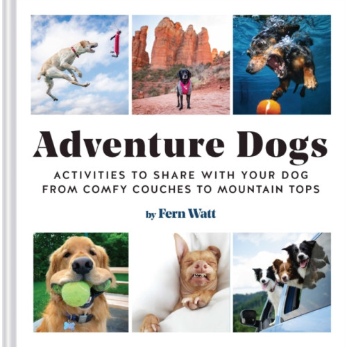 Chronicle Books Adventure Dogs (inbunden, eng)