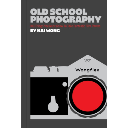 Chronicle Books Old School Photography (häftad, eng)
