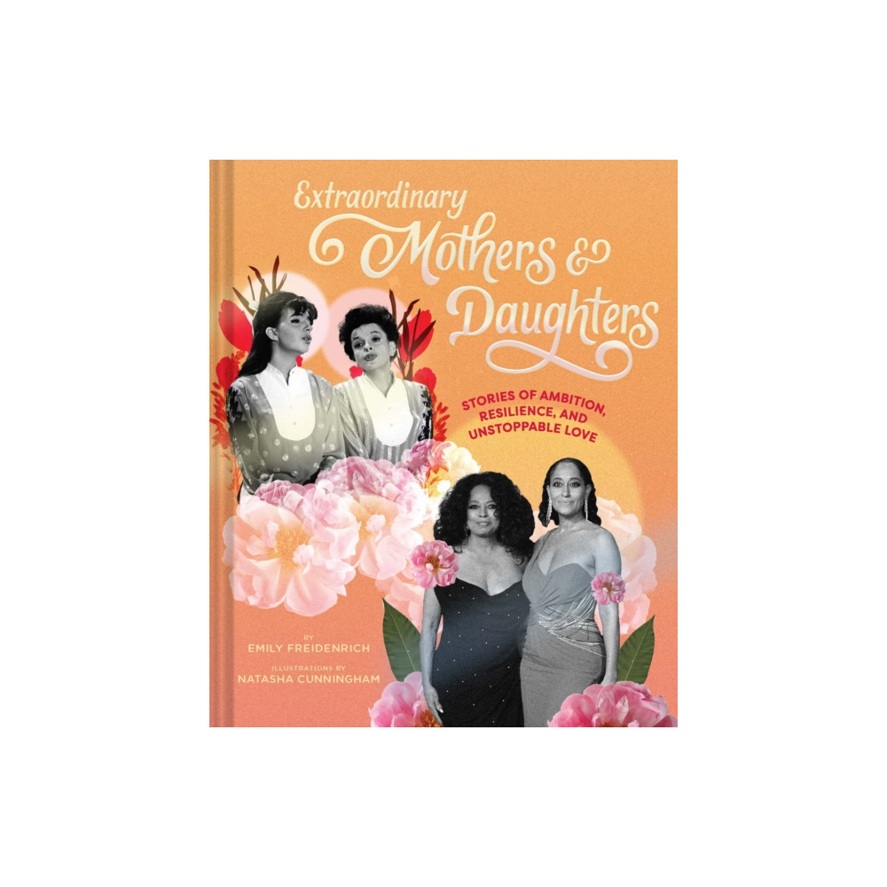 Produktbild för Extraordinary Mothers and Daughters (inbunden, eng)