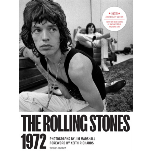 Chronicle Books The Rolling Stones 1972 50th Anniversary Edition (inbunden, eng)