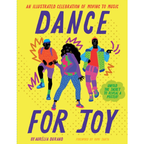 Chronicle Books Dance for Joy (inbunden, eng)