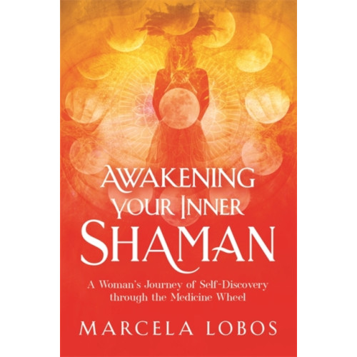 Hay House UK Ltd Awakening Your Inner Shaman (häftad, eng)
