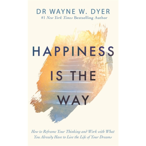 Hay House UK Ltd Happiness Is the Way (häftad, eng)