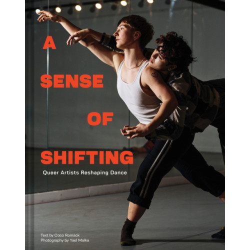 Chronicle Books A Sense of Shifting (inbunden, eng)