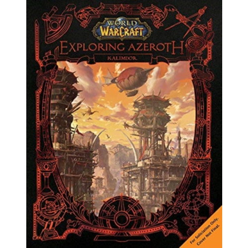 Titan Books Ltd World of Warcraft: Exploring Azeroth - Kalimdor (inbunden)