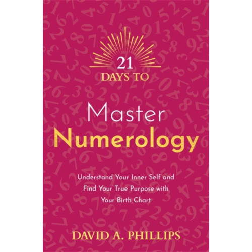 Hay House UK Ltd 21 Days to Master Numerology (häftad, eng)