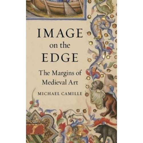 Reaktion Books Image on the Edge (inbunden, eng)