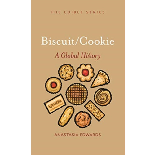 Reaktion Books Biscuits and Cookies (inbunden, eng)