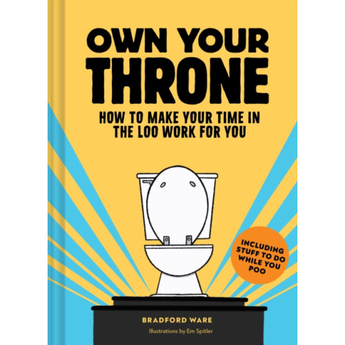 Chronicle Books Own Your Throne (inbunden, eng)