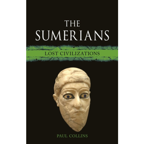 Reaktion Books The Sumerians (inbunden, eng)