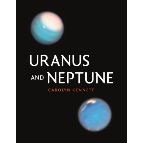 Reaktion Books Uranus and Neptune (inbunden, eng)