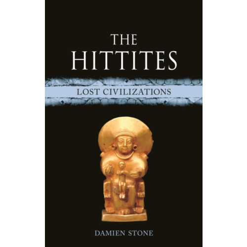 Reaktion Books The Hittites (inbunden, eng)