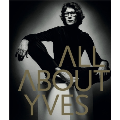 Laurence King Publishing All About Yves (inbunden, eng)