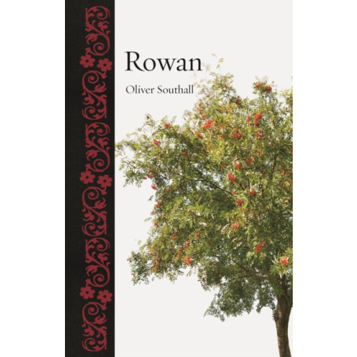 Reaktion Books Rowan (inbunden, eng)