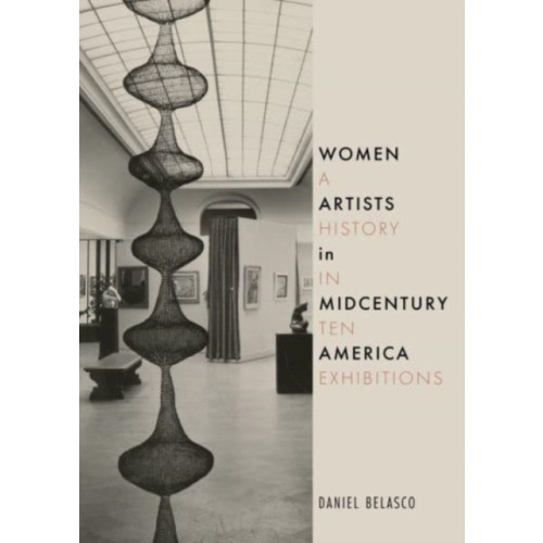 Reaktion Books Women Artists in Midcentury America (inbunden, eng)