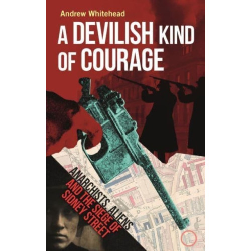 Reaktion Books A Devilish Kind of Courage (inbunden, eng)