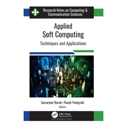 Apple academic press inc. Applied Soft Computing (inbunden, eng)