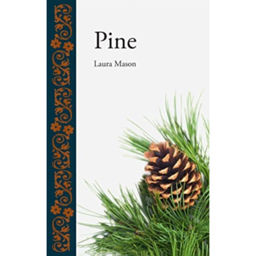 Reaktion Books Pine (häftad, eng)