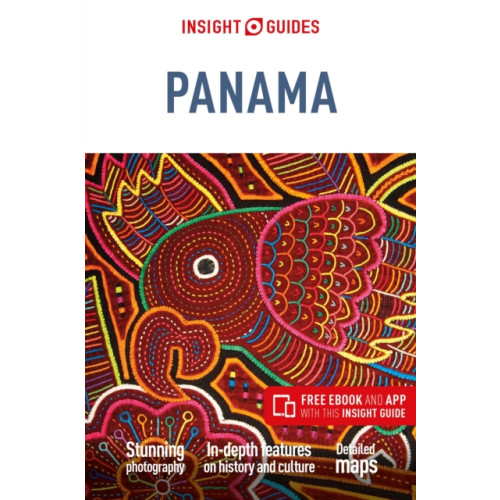 APA Publications Insight Guides Panama (Travel Guide with Free eBook) (häftad, eng)