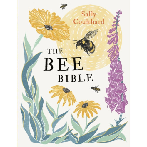 Bloomsbury Publishing PLC The Bee Bible (häftad, eng)