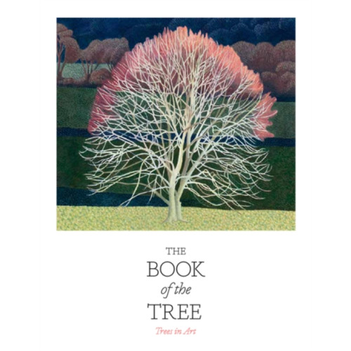 Orion Publishing Co The Book of the Tree (häftad, eng)