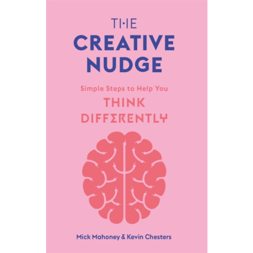 Quercus Publishing The Creative Nudge (häftad, eng)