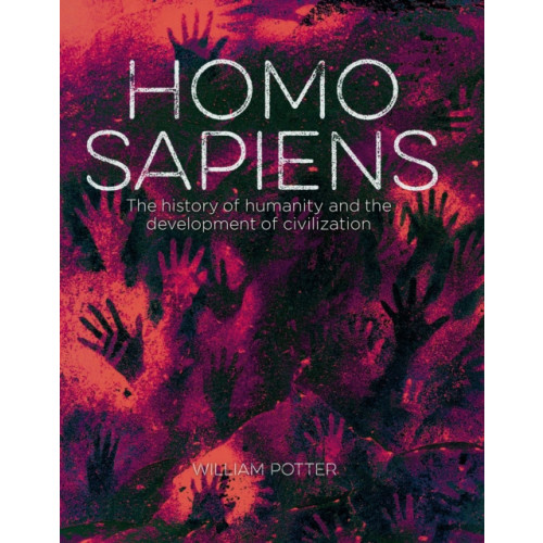 Arcturus publishing ltd Homo Sapiens (inbunden, eng)