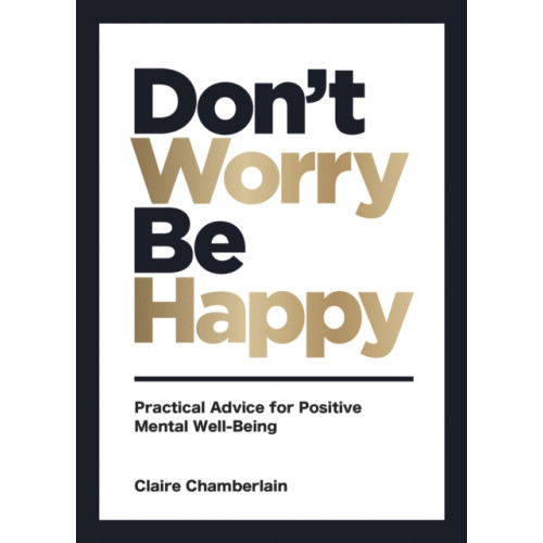 Summersdale Publishers Don't Worry, Be Happy (inbunden, eng)