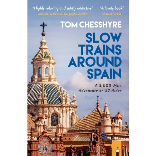 Octopus publishing group Slow Trains Around Spain (häftad, eng)