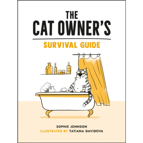 Octopus publishing group The Cat Owner's Survival Guide (inbunden, eng)