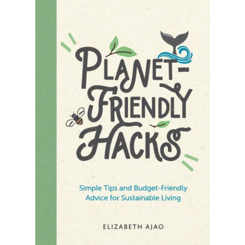 Octopus publishing group Planet-Friendly Hacks (häftad, eng)