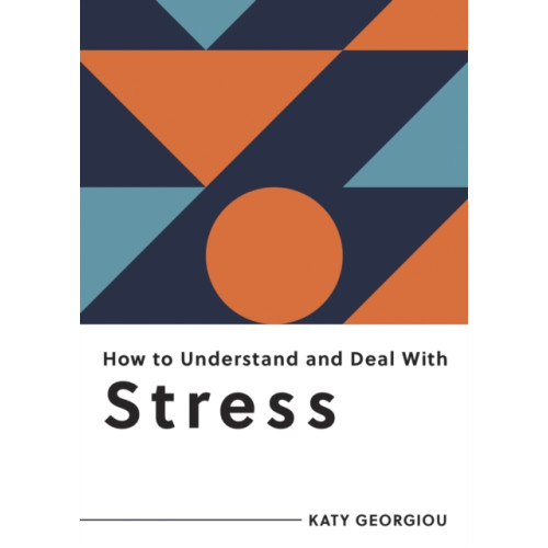 Summersdale Publishers How to Understand and Deal with Stress (häftad, eng)