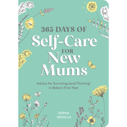 Summersdale Publishers 365 Days of Self-Care for New Mums (häftad, eng)