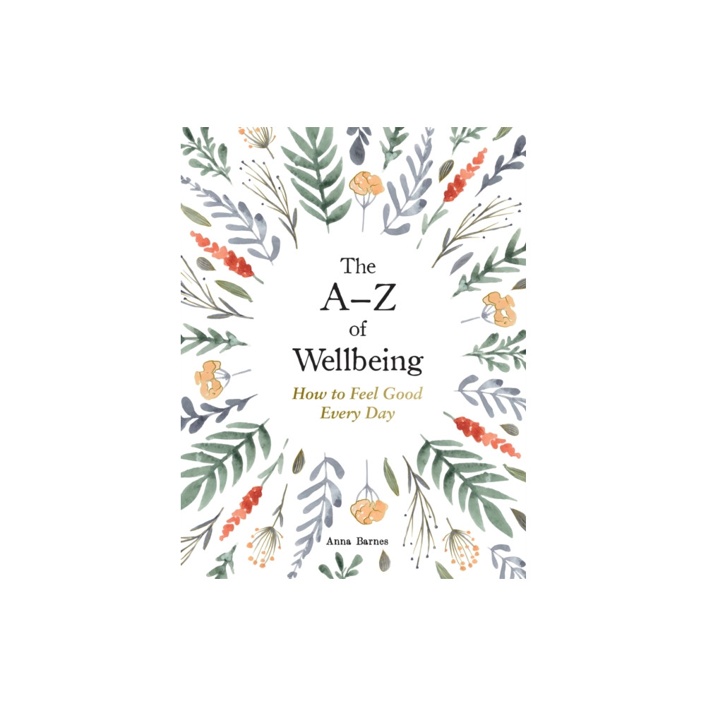 Produktbild för The A–Z of Wellbeing (inbunden, eng)