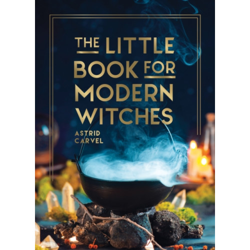 Octopus publishing group The Little Book for Modern Witches (inbunden, eng)