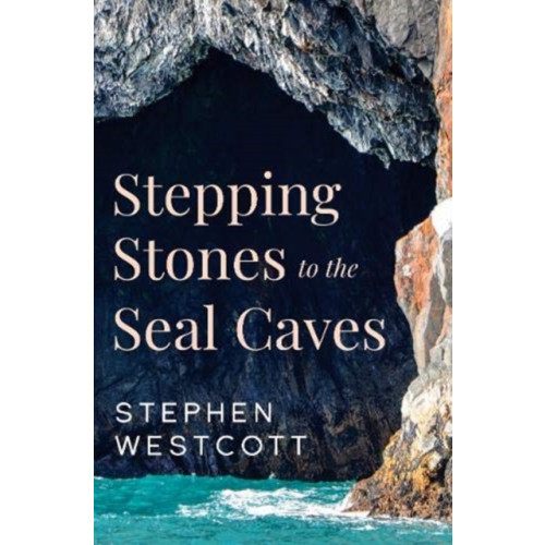 Olympia Publishers Stepping Stones to the Seal Caves (häftad, eng)