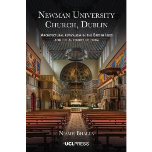 UCL Press Newman University Church, Dublin (häftad, eng)