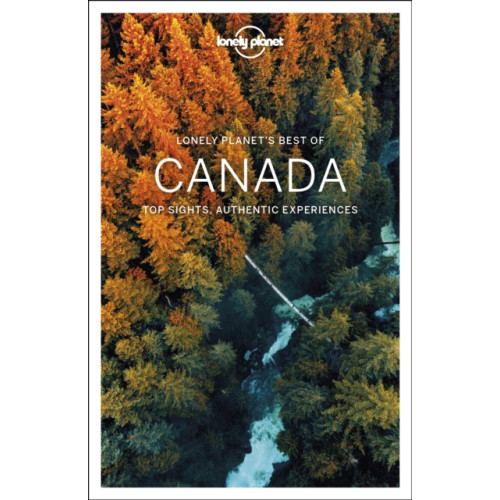 Lonely Planet Global Limited Lonely Planet Best of Canada (häftad, eng)