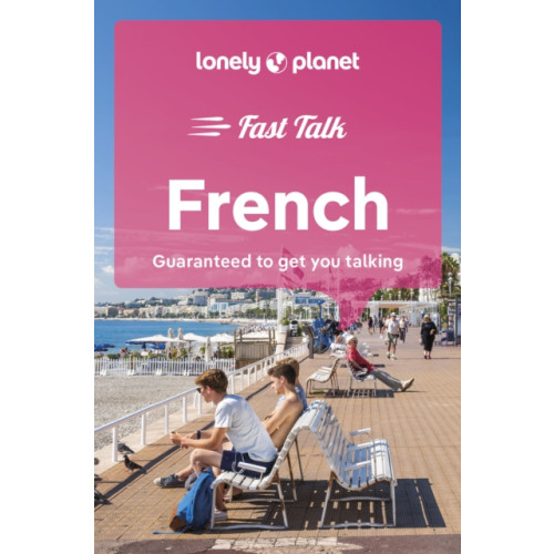 Lonely Planet Global Limited Lonely Planet Fast Talk French (häftad, eng)