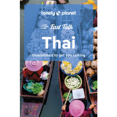 Lonely Planet Global Limited Lonely Planet Fast Talk Thai (häftad, eng)