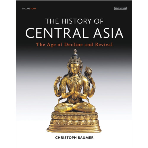 Bloomsbury Publishing PLC History of Central Asia (inbunden, eng)
