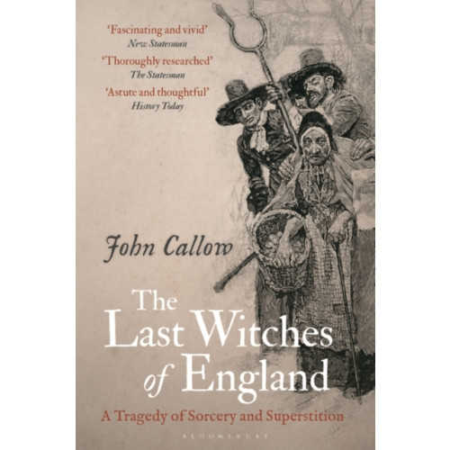Bloomsbury Publishing PLC The Last Witches of England (inbunden, eng)