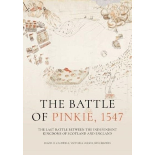 Oxbow books The Battle of Pinkie, 1547 (inbunden, eng)