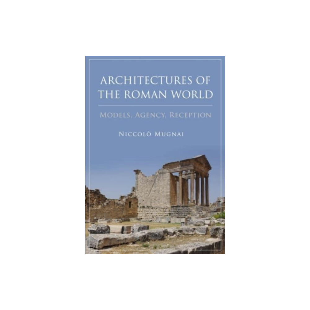 Produktbild för Architectures of the Roman World (häftad, eng)