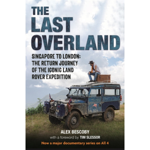 Michael O'Mara Books Ltd The Last Overland (inbunden, eng)